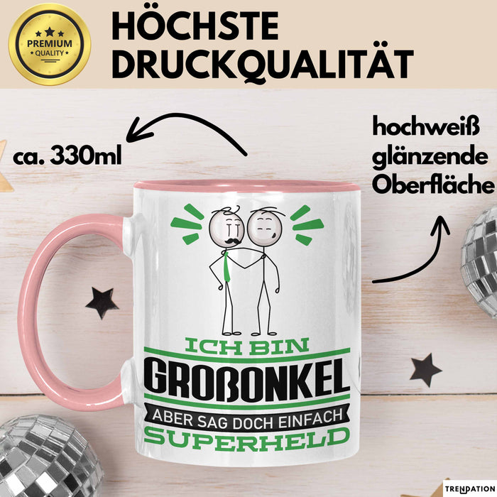 Großonkel Geschenk Tasse Ich Bin Großonkel Aber Sag Doch Einfach Superheld Lustige Geschenkdiee für Großonkel Kaffee-Becher Rosa Trendation