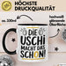 Frauen Mädchen Sarkasmus Tasse Geschenk Lustige Geschenkidee Spruch Die Uschi Macht Dat Schon Trendation