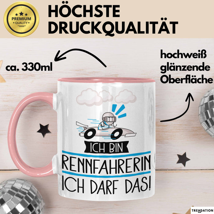 Geschenk für Rennfahrerin Tasse Lustige Geschenkidee Geburtstag Ich Bin Rennfahrerin Ich Darf Das Rosa Trendation