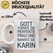 Karin Tasse Geschenk Gott Formte Die Perfekte Frau Karin Geschenkidee Weiß Trendation