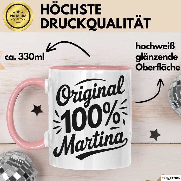 Martina Tasse Geschenk Original 100% Martina Geschenkidee Geburtstag Rosa Trendation