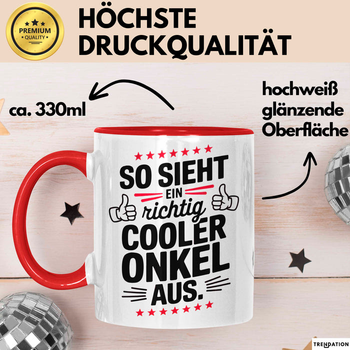Onkel Sarkastisch Sarkasmus Tasse Geschenk Lustige Geschenkidee Spruch So Sieht Ein Richtig Cooler Onkel Aus Rot Trendation