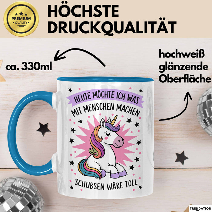 Sarkasmus Sarkastisch Tasse Geschenk Lustige Geschenkidee Spruch Heute Möchte Ich Was Mit Menschen Machen Blau Trendation