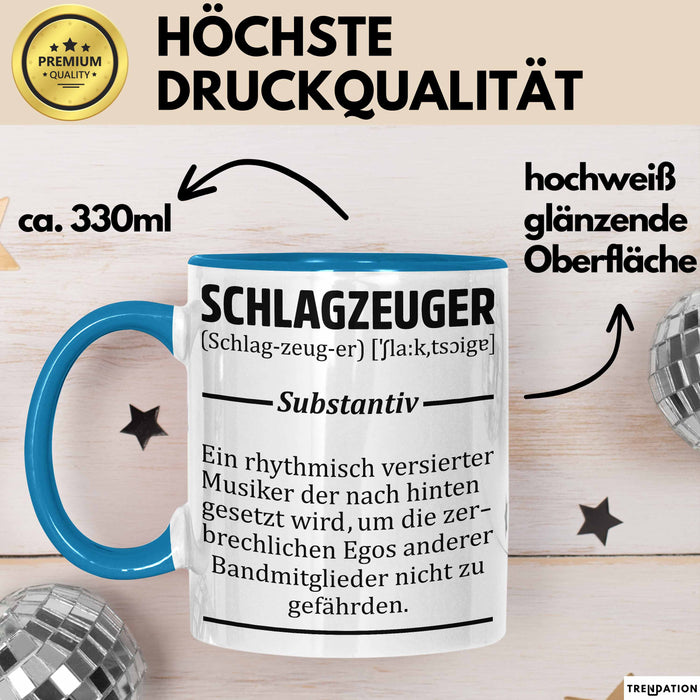 Schlagzeug-Spieler Geschenk Drummer Tasse Geschenkidee Spruch Schlagzeuger Definition Schlagzeuger Blau Trendation