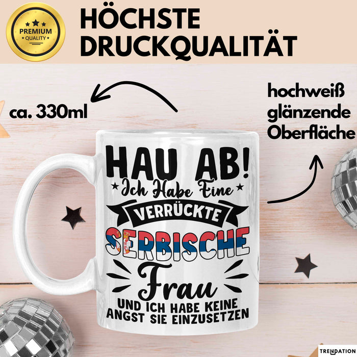 Serbische Ehefrau Tasse Geschenk Lustige Geschenkidee Spruch Keine Lust Sie Einzusetzen Weiß Trendation