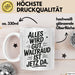 Waltraud Tasse Geschenk Alles Ist Gut Waltraud Ist Jetz Da Geschenkidee Becher mit Name Weiß Trendation
