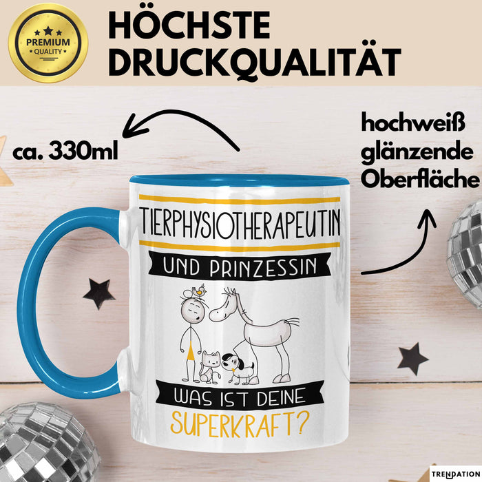 Tierphysiotherapeutin Und Prinzessin Tasse Geschenk Für Eine Tierphysiotherapeutin Geburtstag Was Ist Deine Superkraft Blau Trendation