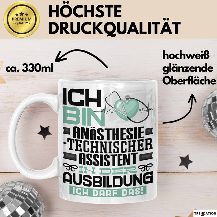 Anästhesietechnischer Assistent Ausbildung Tasse Geschenk Ich Bin Anästhesietechnischer Assistent In Der Ausbildung Ich Darf Das Geschenkidee Spruch Weiß Trendation