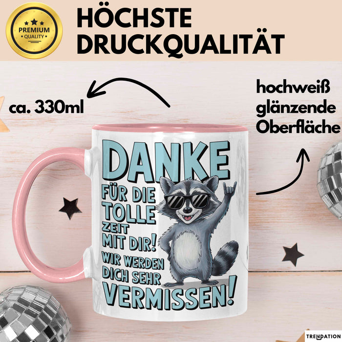 Büro Arbeit Kollege Tasse Becher Geschenk Lustige Geschenkidee Spruch Danke Für Die Tolle Zeit Mit Dir Wir Werden Dich Sehr Vermissen Rosa Trendation