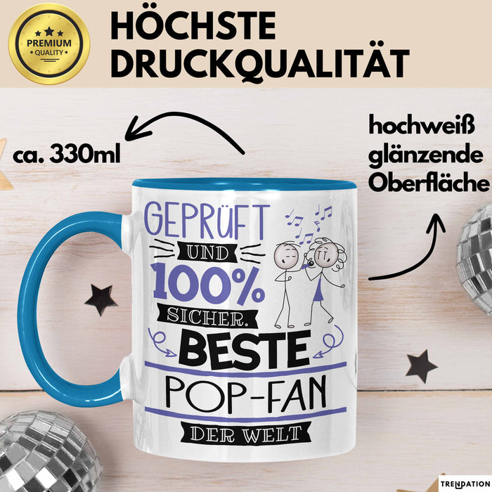 Beste Pop-Fan Der Welt Tasse Geschenk für Eine Pop-Fan Geprüft Und Sicher Geschenkidee Geburtstag Weihnachten Blau Trendation
