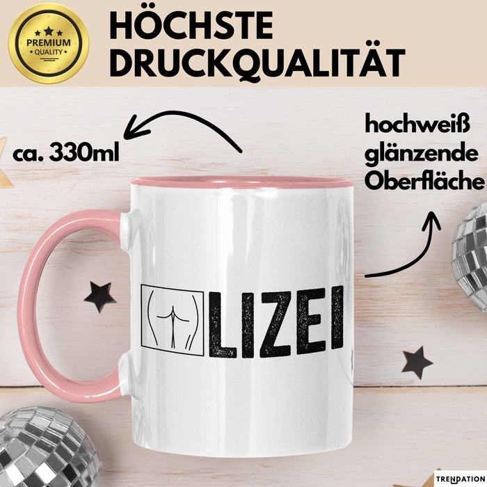 Polizei Polizist Tasse Geschenk Lustige Geschenkidee Spruch Polize Rosa Trendation
