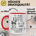 Humor Tasse Pflege Krankenschwester Büro Kaffee An Und Du Kannst Pflegegrad 4 Beantragen Lustig Kaffee-Becher Rot Trendation