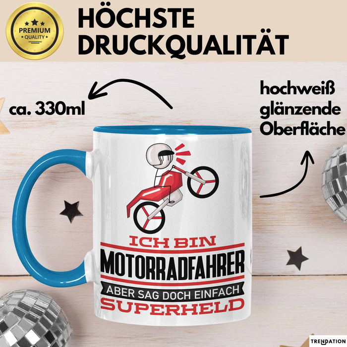 Motorradfahrer Geschenk Tasse Ich Bin Motorradfahrer Aber Sag Doch Einfach Superheld Lustige Geschenkdiee für Motorradfahrer Kaffee-Becher Blau Trendation