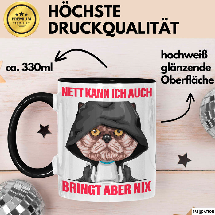 Sarkasmus Tasse Geschenk Lustiger Spruch Nett Kann Ich Auch Bringt Aber Nix Becher Schwarz Trendation
