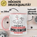 Politiker Geschenk Tasse So Gut Kann Nur Ein Politiker Aussehen Geschenkidee Kaffee-Becher Rosa Trendation