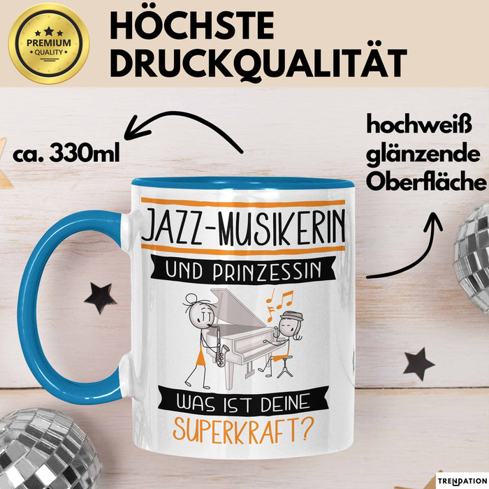 Jazz-Musikerin Und Prinzessin Tasse Geschenk Für Eine Jazz-Musikerin Geburtstag Was Ist Deine Superkraft Blau Trendation