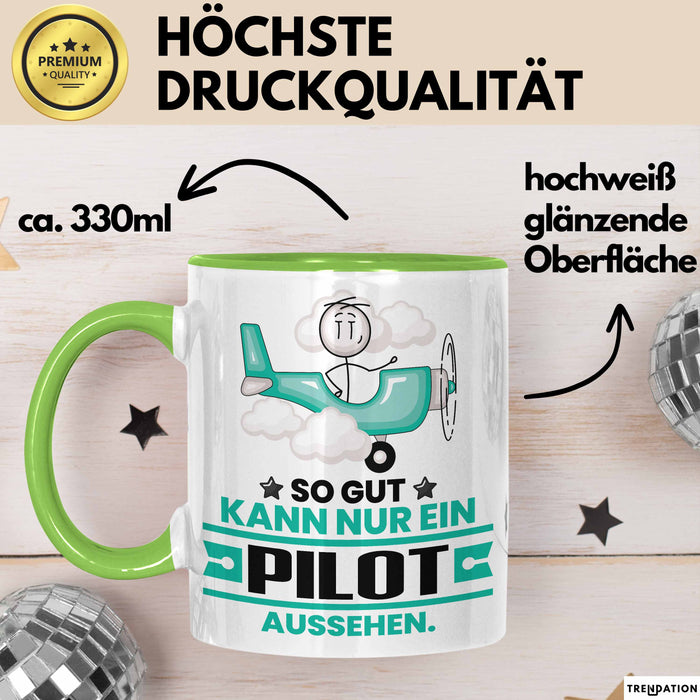 Pilot Geschenk Tasse So Gut Kann Nur Ein Pilot Aussehen Geschenkidee Kaffee-Becher Grün Trendation