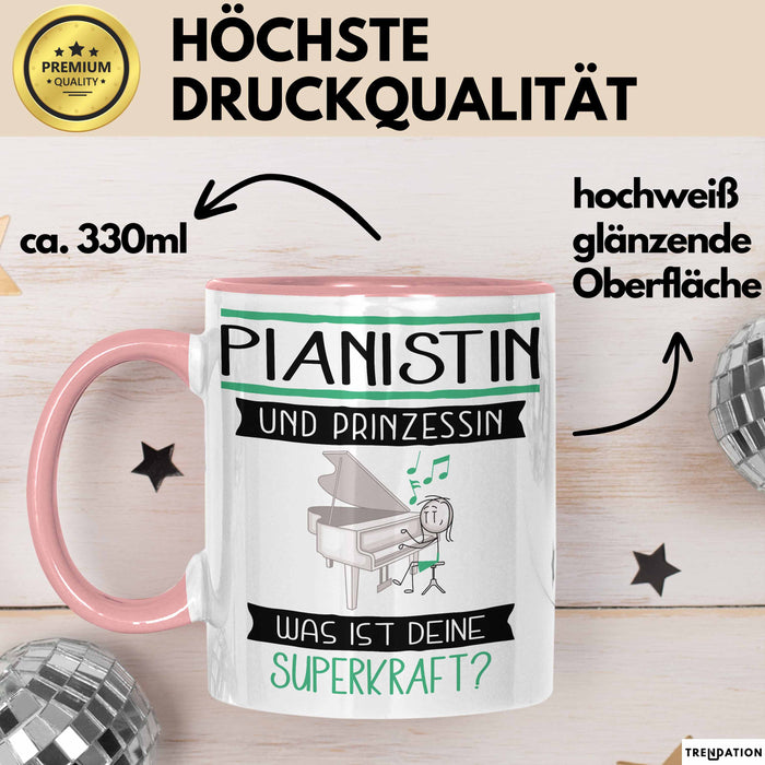 Pianistin Und Prinzessin Tasse Geschenk Für Eine Pianistin Geburtstag Was Ist Deine Superkraft Rosa Trendation