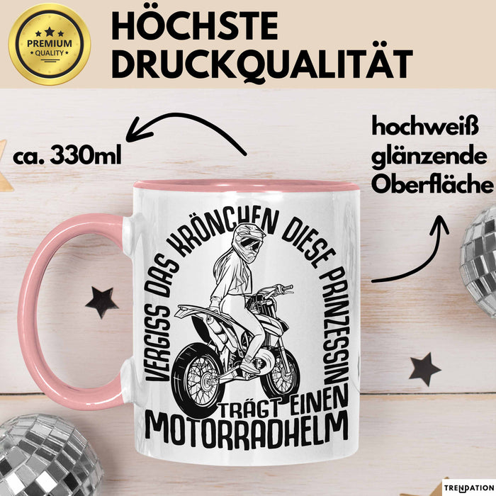 Motorradfahrerin Geschenk Tasse Frauen Motorrad Vergiss Das Krönchen Diese Prinzessin Trägt Einen Motorradhelm Rosa Trendation