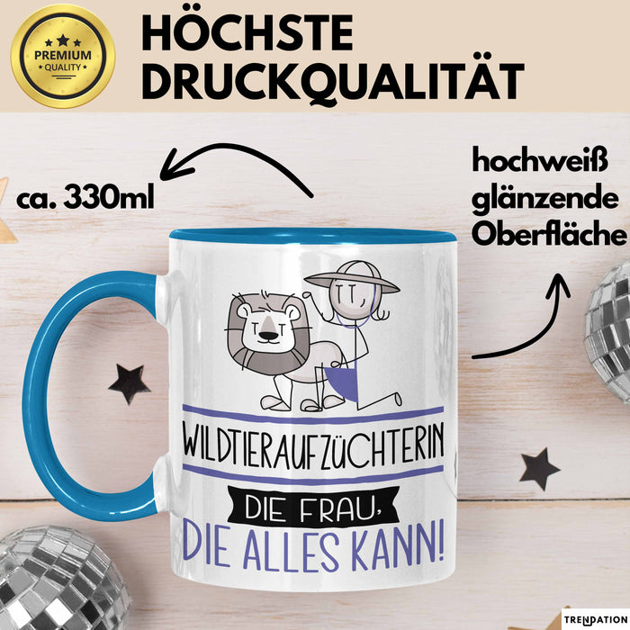Wildtieraufzüchterin Geschenk Tasse Becher Die Frau Die Allen Kann Geschenkidee für eine Wildtieraufzüchterin Lustig Blau Trendation