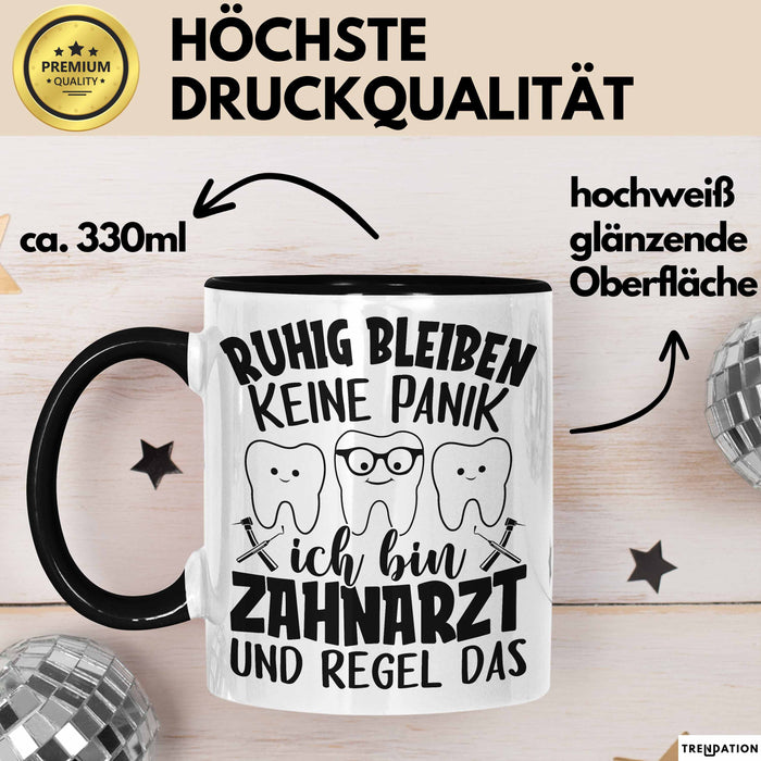 Zahnarzt Tasse Geschenk Ruhig Bleiben Ich Bin Zahnarzt Und Regel Das Geschenkidee Trendation