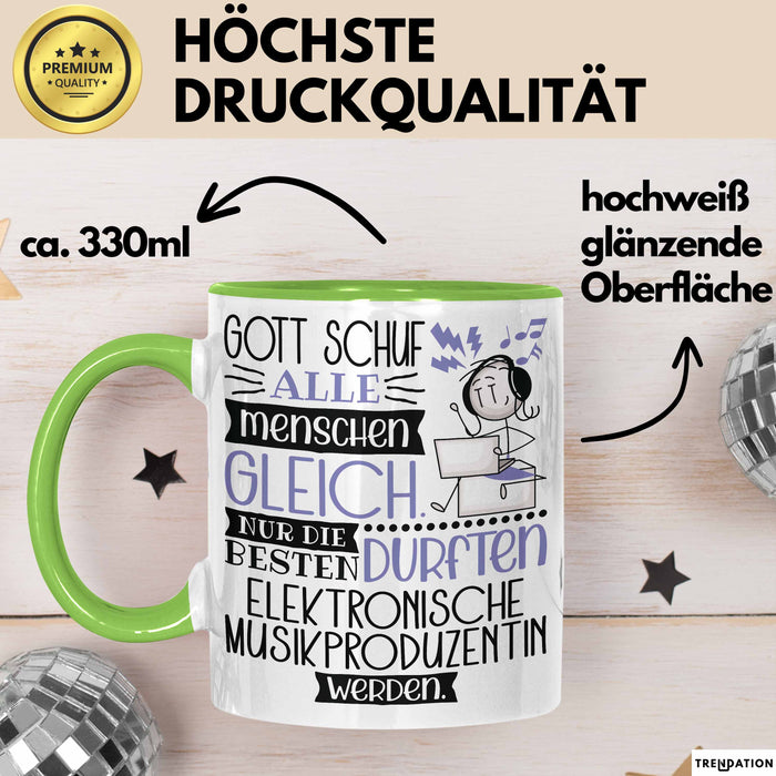Elektronische Musikproduzentin Geschenk Becher Tasse Gott Schuf Alle Menschen Gleich Nur Die Besten Durfeten Elektronische Musikproduzentin Werden Geschenkidee Lustig Grün Trendation