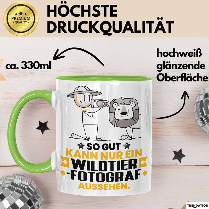 Wildtierfotograf Geschenk Tasse So Gut Kann Nur Ein Wildtierfotograf Aussehen Geschenkidee Kaffee-Becher Grün Trendation