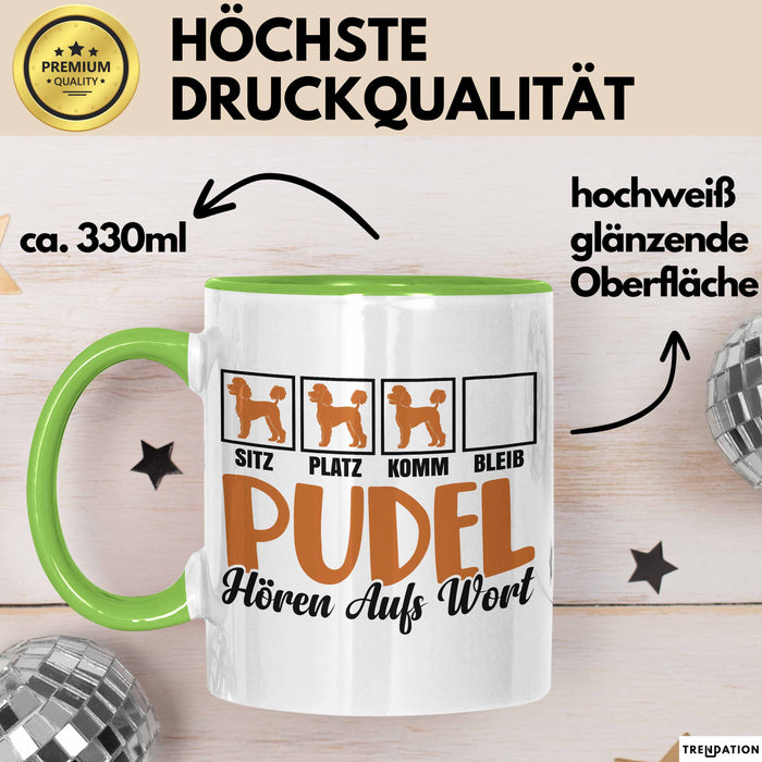 Pudel Hören Aufs Wort Tasse Geschenk Pudel Besitzer Mama Becher Grün Trendation