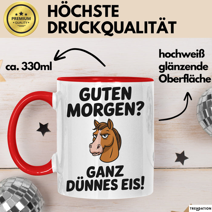 Morgen Tasse Geschenk Guten Morgen Ganz Duennes Eis Geschenkidee Lustig Rot Trendation