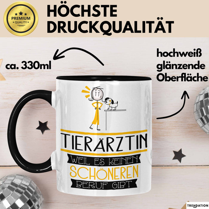 Tierärztin Weil Es Keinen Schöneren Beruf Gibt Tasse Geschenk für Eine Tierärztin Lustig Trendation