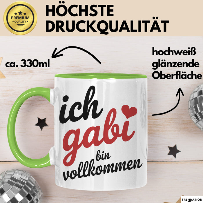 Gabi Tasse Geschenk Ich Bin Vollkommen Gabi Geschenkidee Geburtstag Grün Trendation