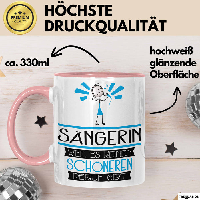 Sängerin Weil Es Keinen Schöneren Beruf Gibt Tasse Geschenk für Eine Sängerin Lustig Rosa Trendation