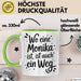 Monika Tasse Geschenk Wo Eine Monika Ist Ist Auch Ein Weg Geschenkidee Becher mit Name Grün Trendation