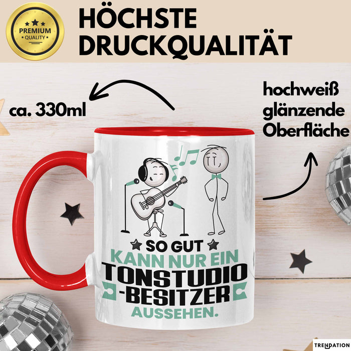 Tonstudio-Besitzer Geschenk Tasse So Gut Kann Nur Ein Tonstudio-Besitzer Aussehen Geschenkidee Kaffee-Becher Rot Trendation