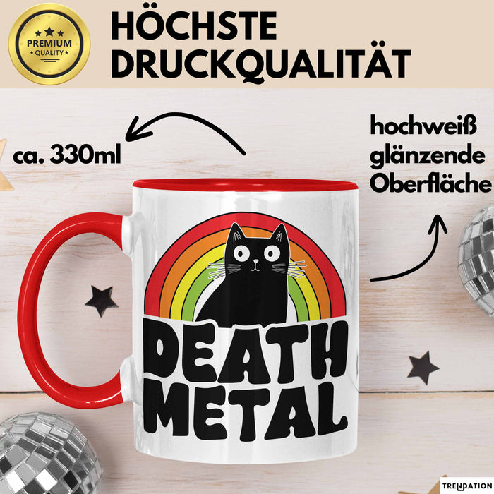 Death Metal Tasse Geschenk Katze Becher Geschenkidee Humor Katzen-Liebhaber Rot Trendation
