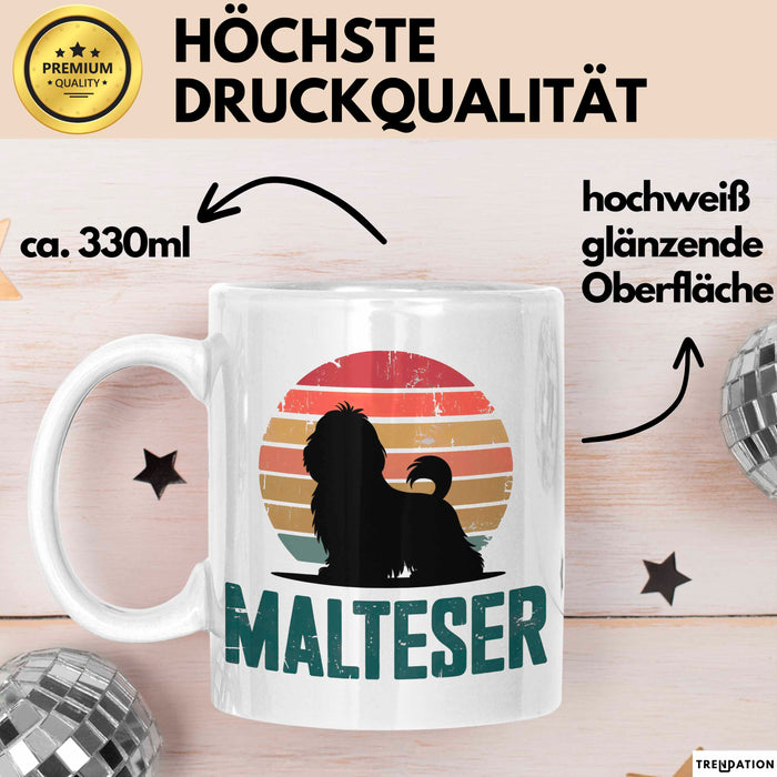 Malteserhund Tasse Geschenk Lustige Geschenkidee Spruch Malteser Weiß Trendation