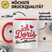 Doris Tasse Geschenk Ich Bin Vollkommen Doris Geschenkidee Geburtstag Rot Trendation