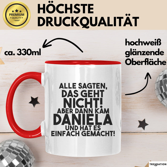 Daniela Tasse Alle Sagten Das Geht Nicht, Aber Dann Kam Daniela Geschenk