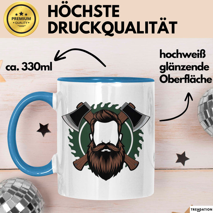 Holzfäller Tasse Geschenkidee Waldarbeiter Lustiger Spruch Geschenkidee Lustig Blau Trendation