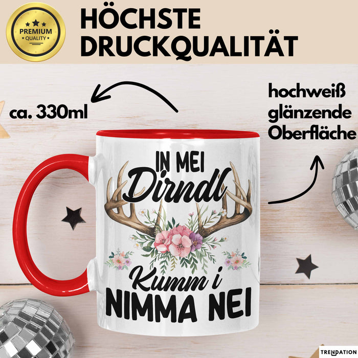 Oktober In Mei Dirndl Kumm I Nimma Nei Geschenk Tasse Becher Rot Trendation