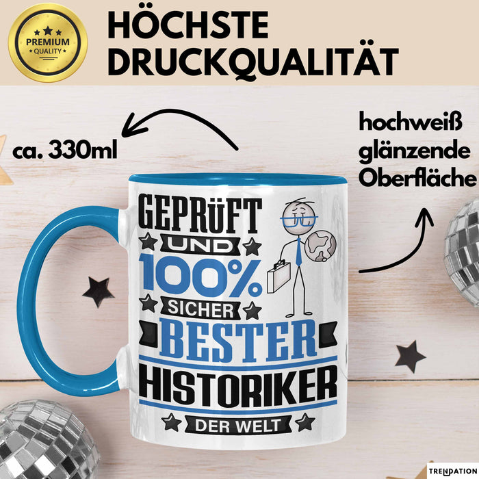 Historiker Geschenk Lustiger Spruch für Historiker Geschenkidee Bester Historiker Der Welt Blau Trendation
