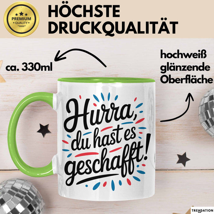 Schüler Abschluss Tasse Geschenk Lustige Geschenkidee Spruch Du Hast Es Geschafft Grün Trendation