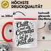 Cornelia Tasse Geschenk Chillt Mal Alle Cornelia Ist Ja Jetzt Da Geschenkidee Becher mit Name Rot Trendation