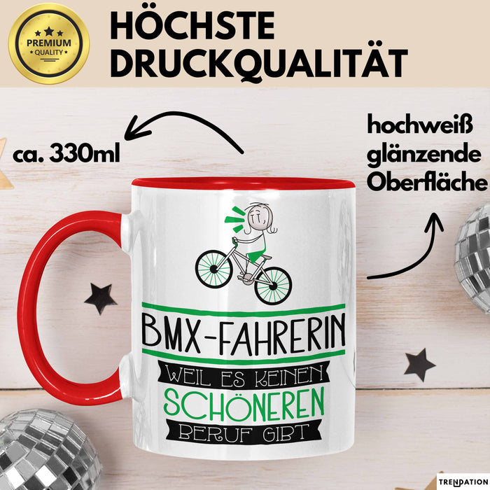BMX-Fahrerin Weil Es Keinen Schöneren Beruf Gibt Tasse Geschenk für Eine BMX-Fahrerin Lustig Rot Trendation