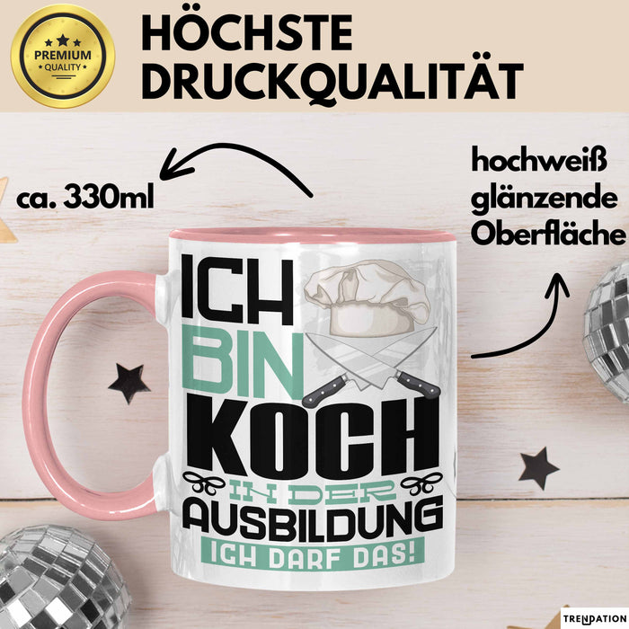 Koch Ausbildung Tasse Geschenk Ich Bin Koch In Der Ausbildung Ich Darf Das Geschenkidee Spruch Rosa Trendation