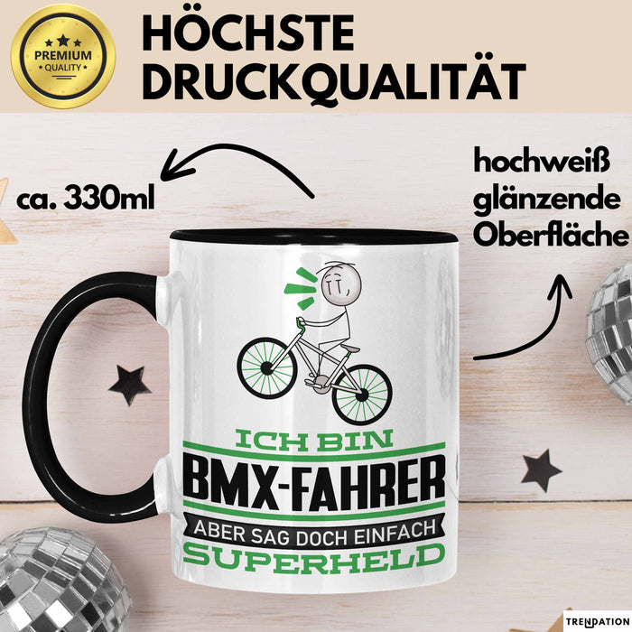 BMX-Fahrer Geschenk Tasse Ich Bin BMX-Fahrer Aber Sag Doch Einfach Superheld Lustige Geschenkdiee für BMX-Fahrer Kaffee-Becher Schwarz Trendation