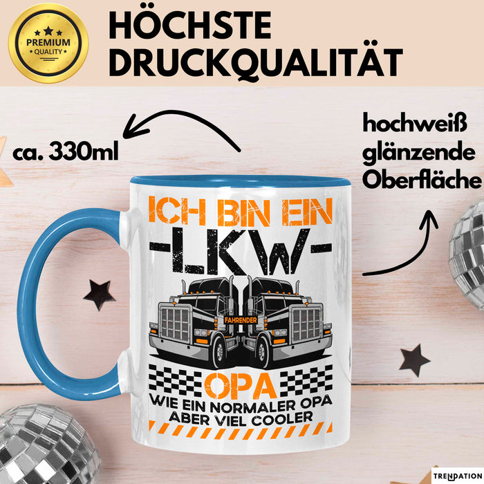 Lkw Fahrer Trucker Tasse Geschenk Lustige Geschenkidee Spruch Ich Bin Ein Lkw Fahrender Opa Blau Trendation