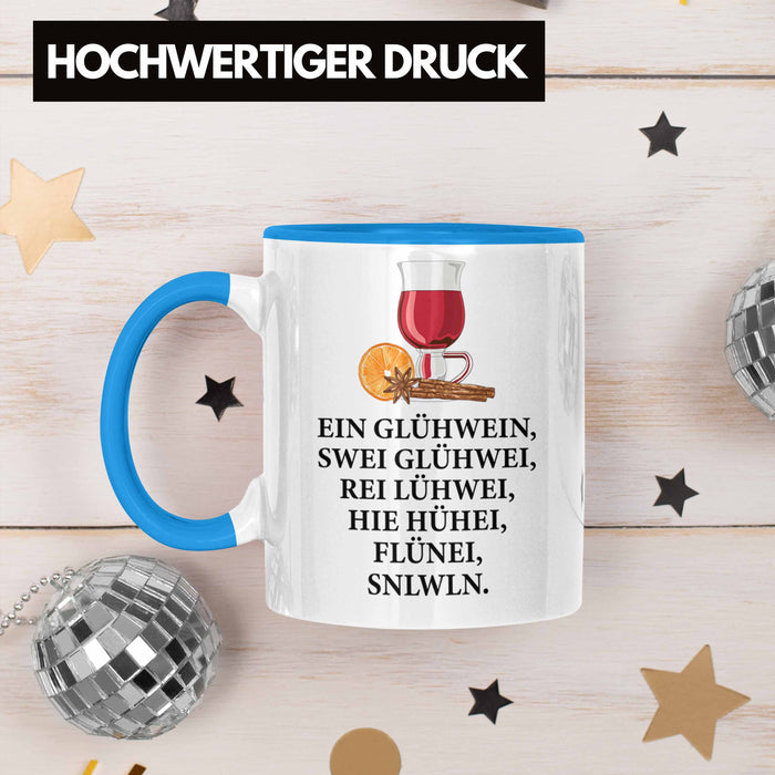Trendation - Ein Glühwein Tasse Lustig Spruch Glühweinbecher mit Henkel Doppelwandig Glühweintassen Gläser Weihnachtsmarkt Becher Tassen Geschenk - Ein Glühwein Swei Blau Trendation