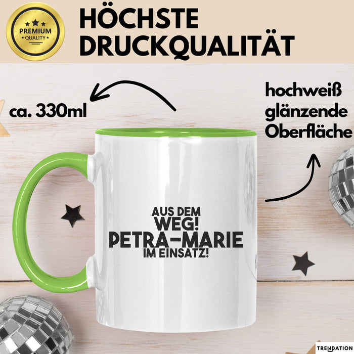 Petra-Marie Tasse Aus Dem Weg! Petra-Marie Im Einsatz! Geschenk