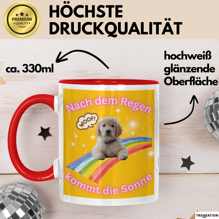Meme Tasse Geschenk Lustiger Becher Hund Nach Dem Regen Kommt Die Sonne Rot Trendation